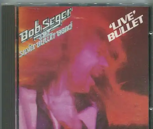 CD Bob Seger & Silver Bullet Band: Live Bullet (Capitol)