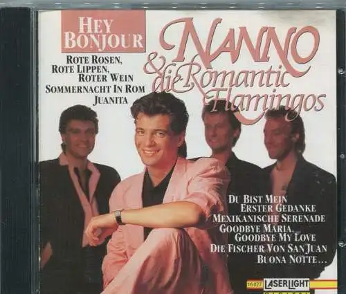 CD Nanno & Romantic Flamingos: Hey Bonjour... (Laserlight) 1992