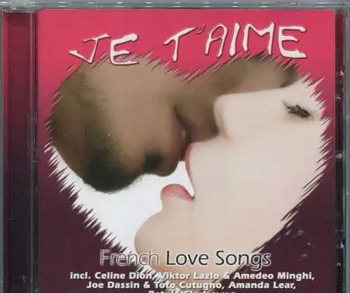 CD Je T`Aime - French Love Songs - (Zyx) 2007