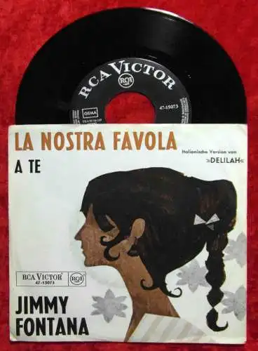 Single Jimmy Fontana: La Nostra Favola (Delilah) (RCA Victor 47-15073) D