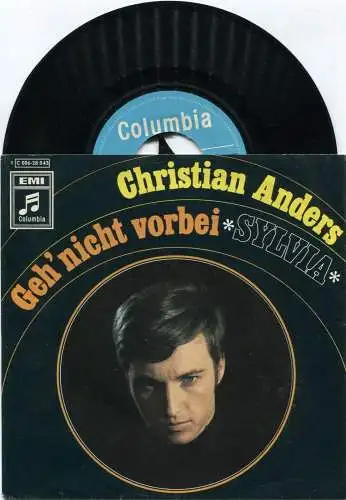 Single Christian Anders: Geh nicht vorbei (Columbia 1C 006-28 043) D 1969