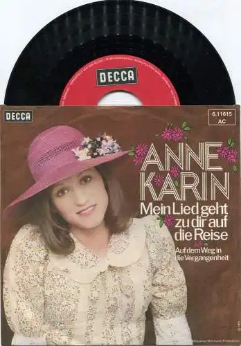 Single Anne Karin: Mein Lied geht zu Dir auf die Reise (Decca 611615 AC) D 1975