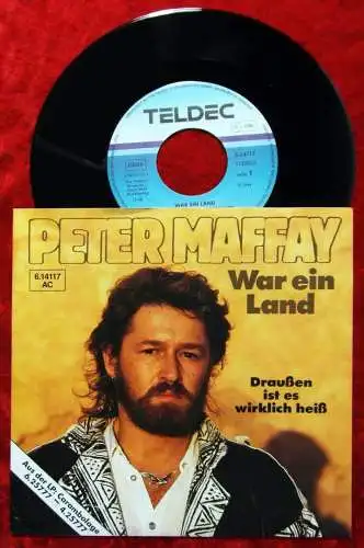 Single Peter Maffay: War ein Land (Teldec 614117 AC) D 1984