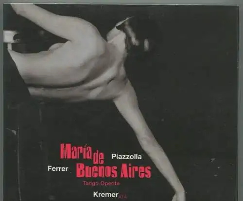 2CD Astor Piazzolla / Gidon Kremer: Maria de Buenos Aires (Teldec) 1998