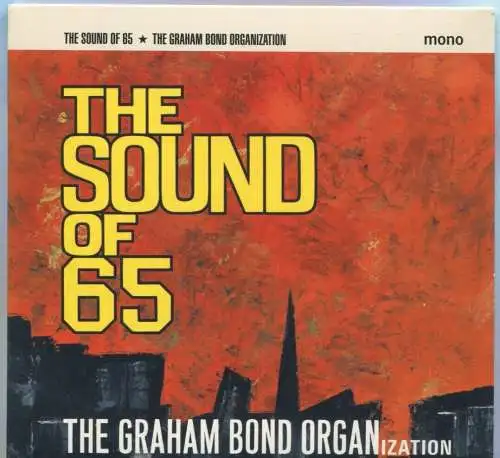 CD Graham Bond Organization: The Sound of 65 (Repertoire) 2008