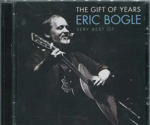 CD Eric Bogle: The Gift of Years - Very Best Of Eric Bogle (EMI) 2000