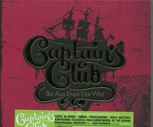 2CD Captain´s Club: Bis ans Ende der Welt feat Nena Max Mutzke Laith Al-Deen...