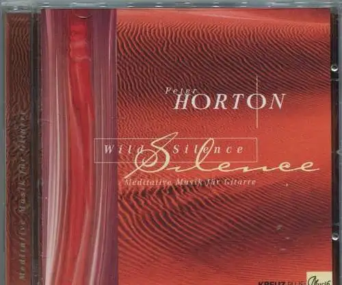 CD Peter Horton: Wild Silence (Kreuz) 2001