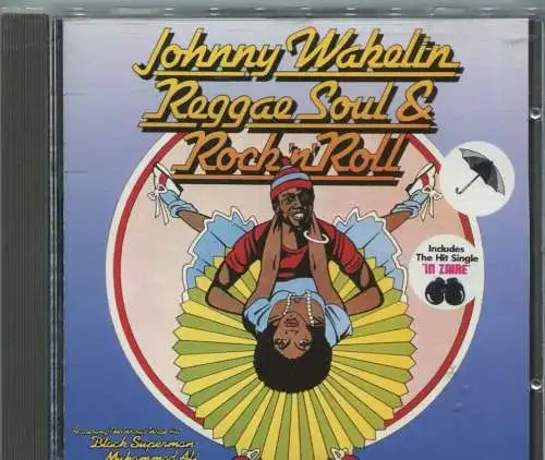 CD Johnny Wakelin: Reggae, Soul & Rock´n Roll (Castle) 1992