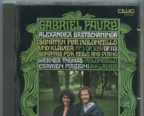 CD Gabriel Fauré - Alexander Gretschaninoff: Sonaten für Violoncello & Klavier
