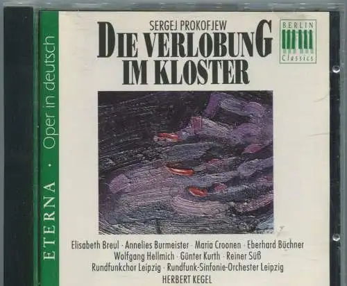 CD Herbert Kegel: Prokofjew - Verlobung im Kloster (Eterna Berlin Classics) 1994