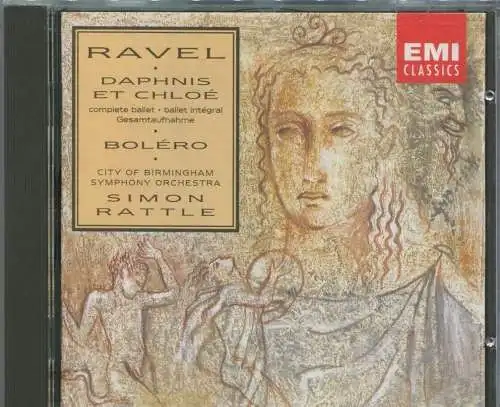 CD Simon Rattle: Ravel - Daphnis et Chloe - Bolero (EMI) 1992