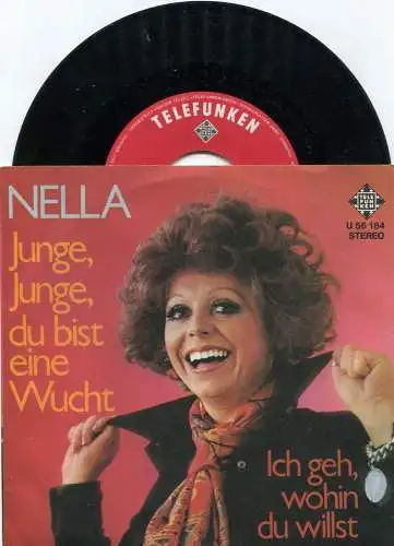 Single Nella: Junge Junge Du bist eine Wucht (Telefunken U 56 184) D 1971
