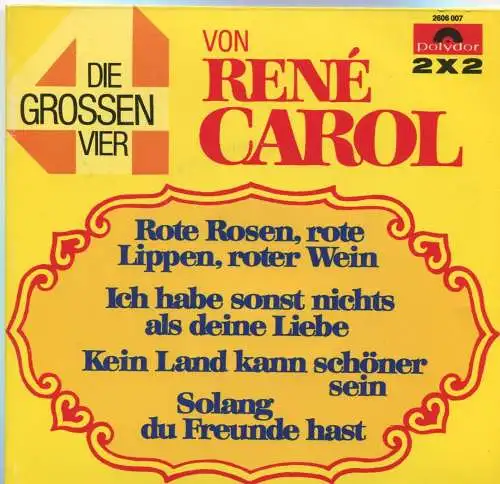 2 Singles im Album Rene Carol: Die großen Vier (Polydor 2606 007) D 1972