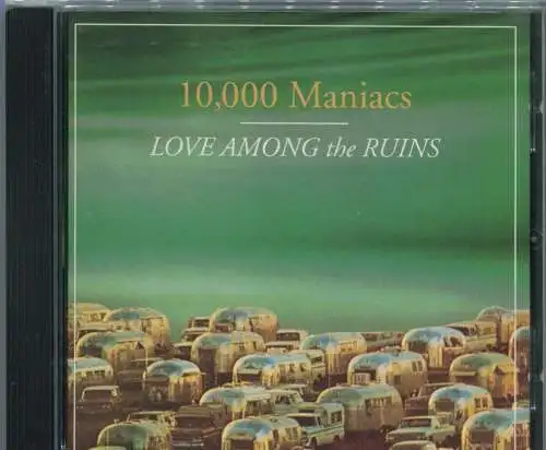 CD 10.000 Maniacs: Love Among The Ruins (Geffen) 1997