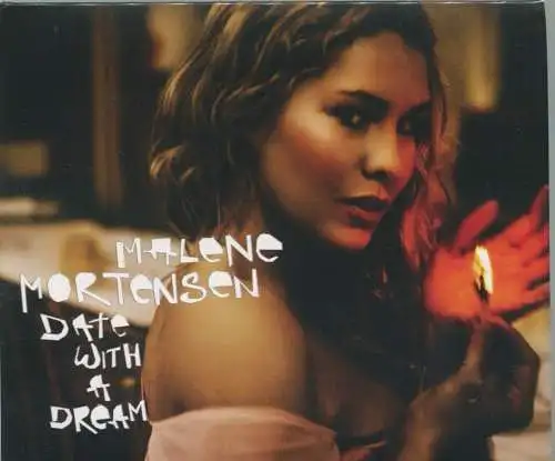 CD Malene Mortensen: Date with a Dream (Stunt) 2005
