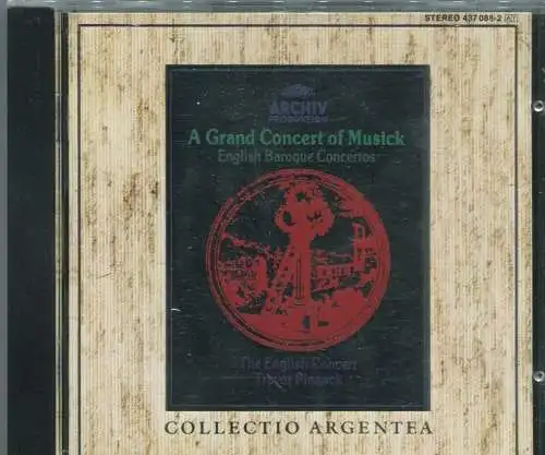 CD English Concert Trevor Pinnock: A Grand Concert of Musick (Archiv) 1985