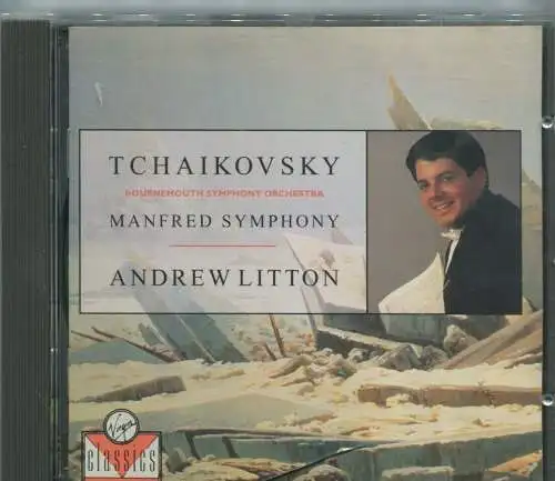 CD Andrew Litton: Tschaikovsky - Manfred Symphony (Virgin Classics) 1992