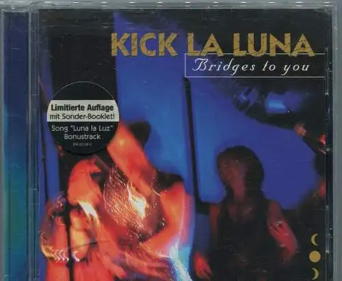 CD Kick La Luna: Bridges to You (Efa)