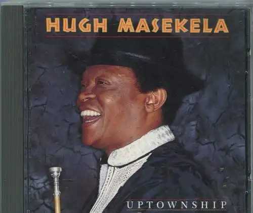 CD Hugh Masekela: Uptownship (BMG) 1989
