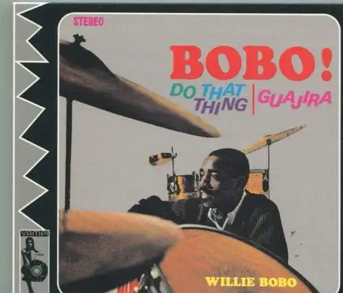 CD Willie Bobo: Do That Thing (Sonido) 2003