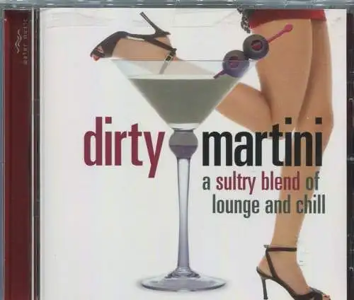 CD Dirty Martini - A Sultry Blend at Lounge and Chill - (Water) 2005