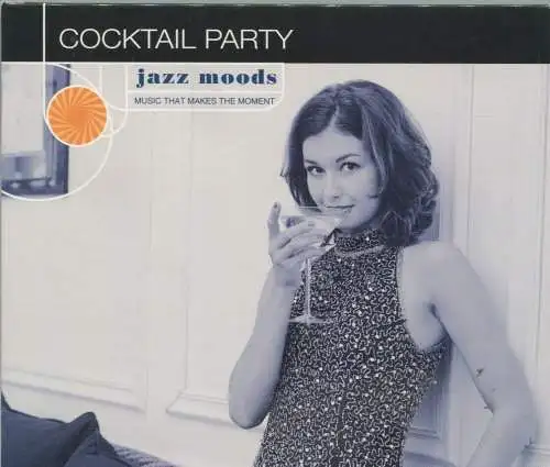 CD Cocktail Party - Jazz Moods: Music That Makes The Moment (Concord) 2000