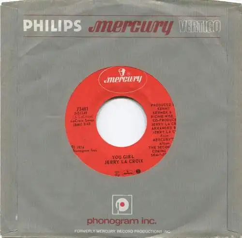Single Jerry La Croix: You Girl (Mercury 73 481) US 1974