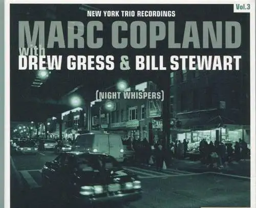 CD Marc Copland: Night Whispers (Pirouet) 2008 New York Trio Recordings Vol. 3