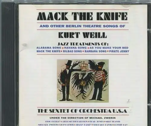 CD Sextet of Orchestra USA: Mack The Knife And Other Berlin Theatre Songs...