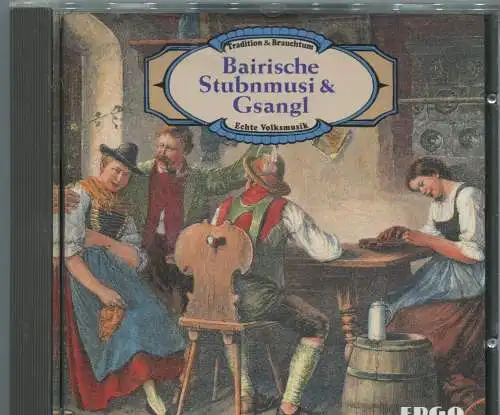 CD Bairische Stubenmusi & Gsangl  - Tradition & Brauchtum - Echte Volksmusik