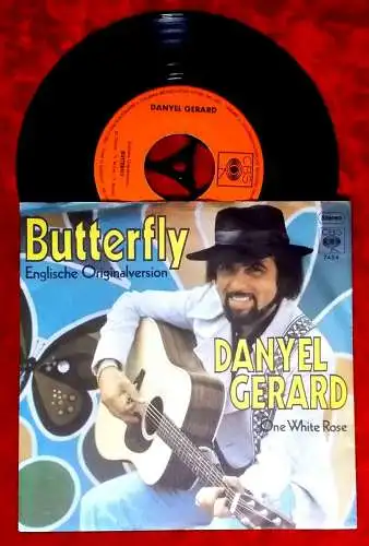 Single Danyel Gerard: Butterfly (engl.) / One White Rose (CBS 7454) D 1971