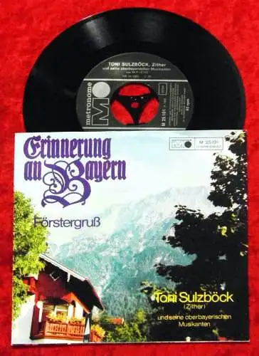 Single Toni Sulzböck: Erinnerung an Bayern (Metronome M 25 101) D 1968