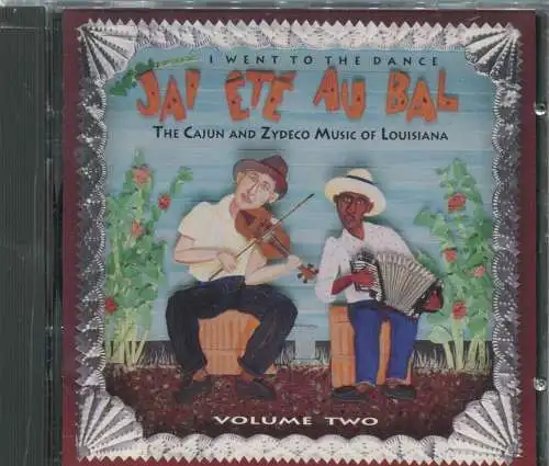 CD Cajun & Zydeco Music Of Louisiana - I Went to the Dance Vol. 2 (Arhoolie) 