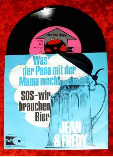 Single Jean & Fredy: Was der Papa mit der Mama macht (TWR 14 216 AT) D