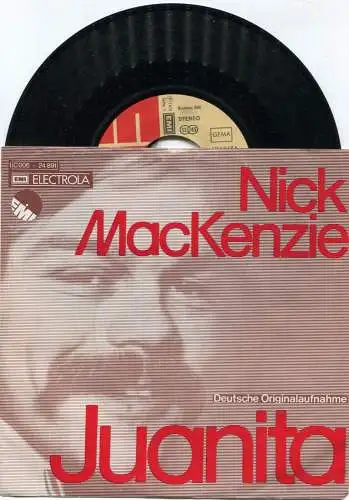 Single Nick MacKenzie: Juanita (dt. Version) (EMI 1C 006-24 891) D 1974