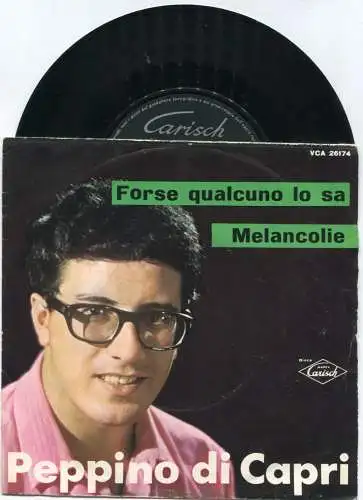 Single Peppino di Capri: Forse Qualcuno lo sa / Melancholie (Carisch 26174) I