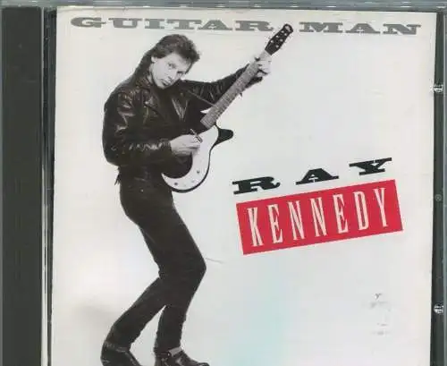 CD Ray Kennedy: Guitar Man (Atlantic) 1992