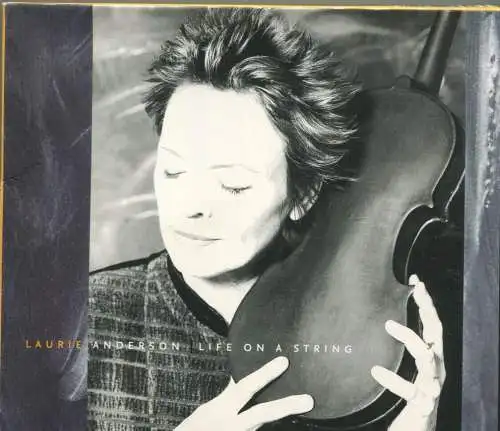 CD Laurie Anderson: Life On A String (Nonesuch) 2001