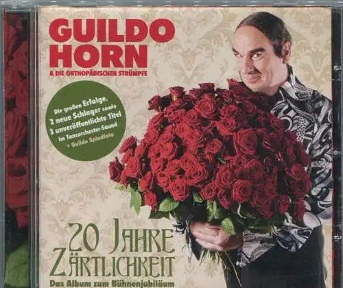 CD Guildo Horn: 20 Jahre Zärtlichkeit (EMI) 2010