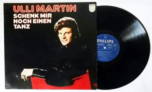 LP Ulli Martin: Schenk mir noch einen Tanz (Philips 6305 257) D 1975