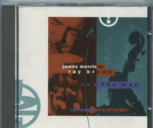 CD James Morrison & Ray Brown: Two The Max (East West) 1992