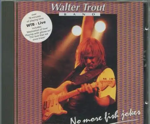 CD Walter Trout Band: No More Fish Jokes (Provogue) 1992