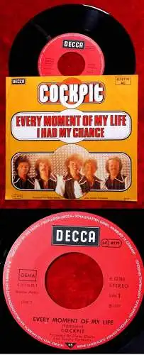 Single Cockpit: Every Moment of my Life I had my Change (Decca 612116 AC) D 1977