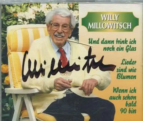 Maxi CD Willy Millowitsch: Und dann trink ich noch ein Glas... (Signiert) 1998