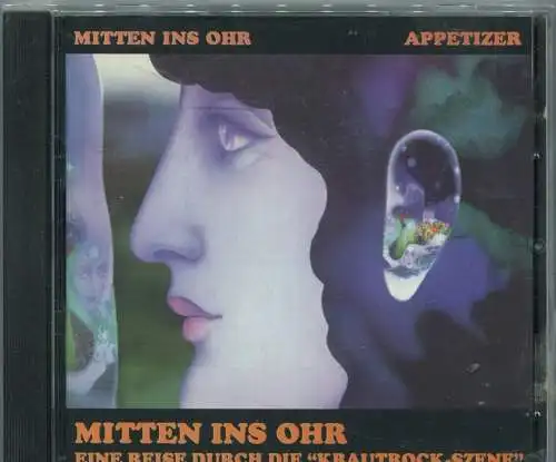 CD Mitten Ins Ohr - Eine Reise durch die Krautrock-Szene - (Zyx) 1999