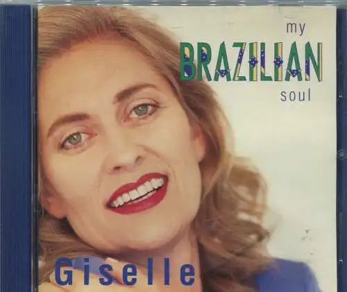 CD Giselle: My Brazilian Soul (Giselle) 1998