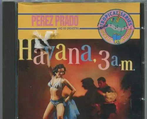 CD Perez Prado: Havana 3 A.M. (BMG) 1990