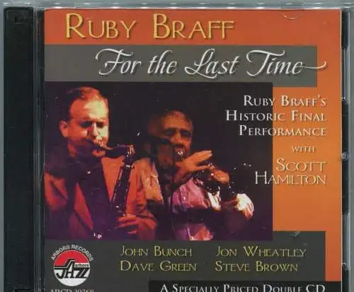 2CD Ruby Braff: For The Last Time (Arbors) 2008