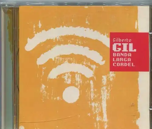 CD Gilberto Gil: Banda Larga Cordel (Warner)